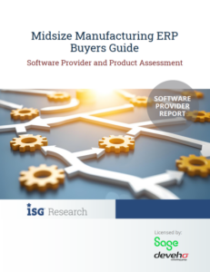 ISG REPORT - Midsize Manufacturing ERP Buyers Guide